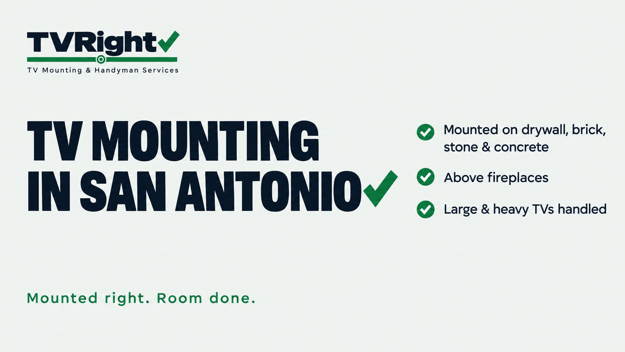TV mounting in San Antonio. Mounted on drywall, brick, stone and concrete. Above fireplaces. Large and heavy TVs handled. Mounted right. Room done.